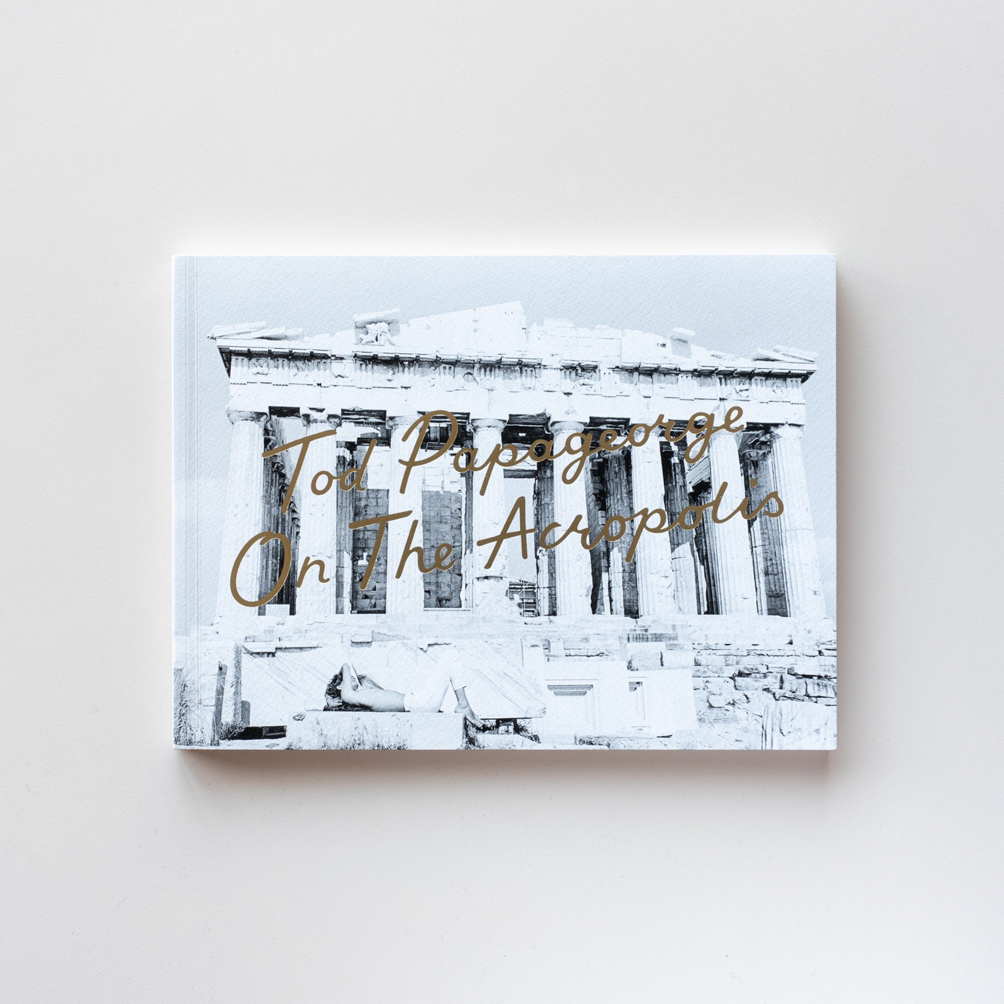 Signed) On The Acropolis by Tod Papageorge – IACK